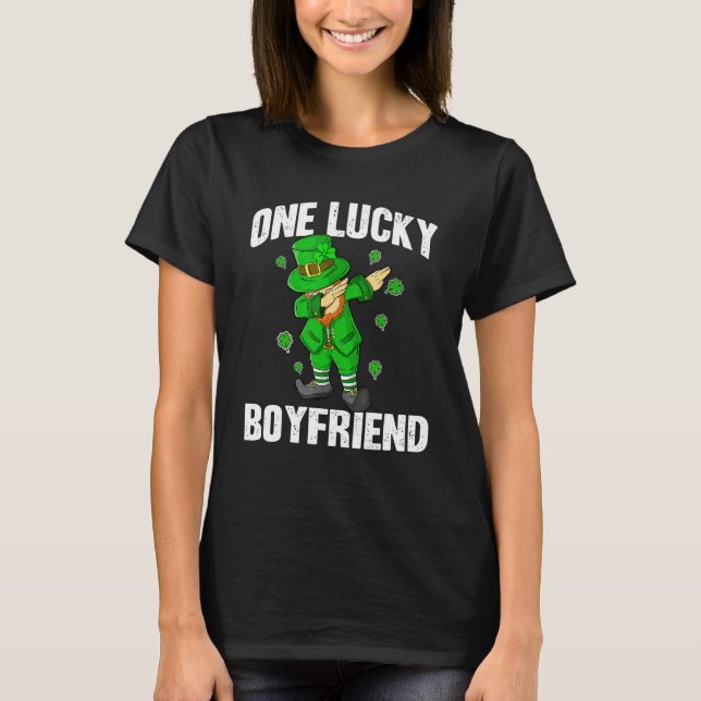 T-shirt One Lucky Boyfriend St Patricks Day Dabbing Leprec (Devant)