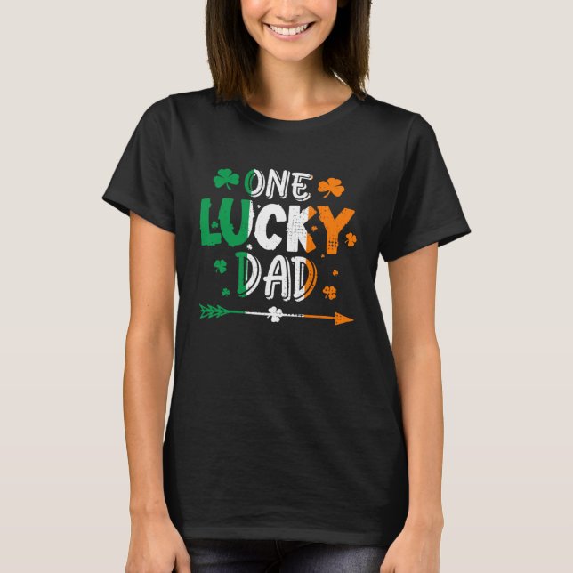 T-shirt One Lucky Dad St Patricks Day Irish Flag Ireland F (Devant)