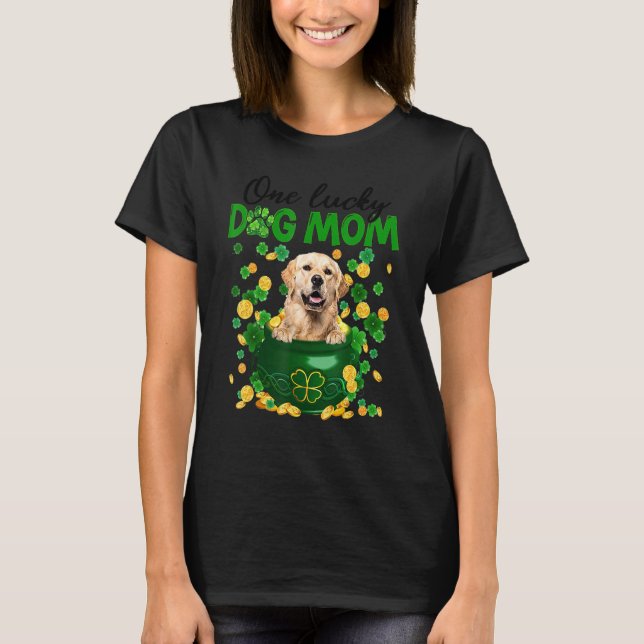 T-shirt One Lucky Dog Mom Funny Golden Retriever Mom St Pa (Devant)