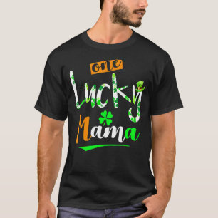 T-shirt One Lucky Mama Funny Irish Lucky Clover Cute