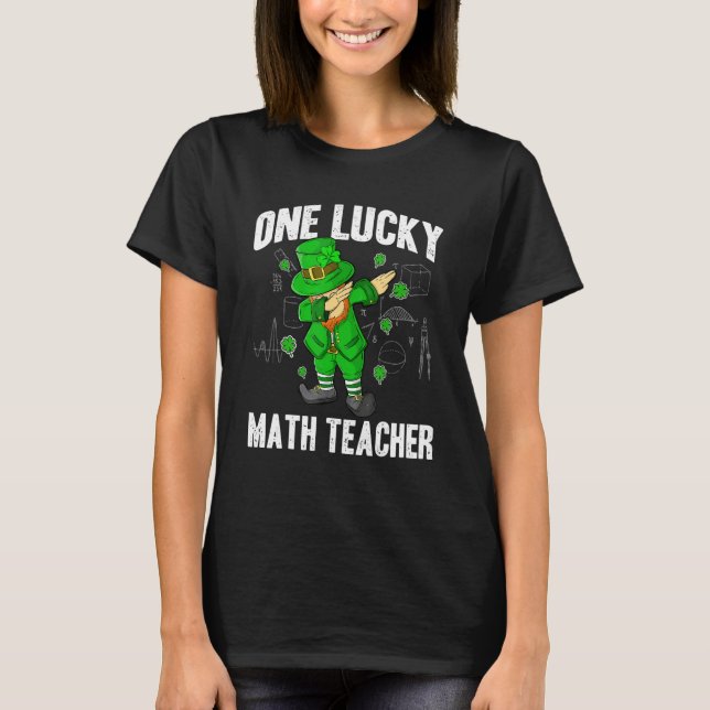 T-shirt One Lucky Math Teacher St Patricks Day Dabbing Lep (Devant)