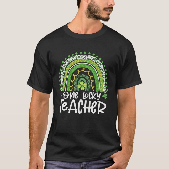 T-shirt One Lucky Teacher Rainbow Happy St Patricku2019s D (Devant)