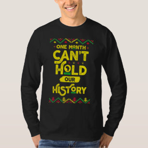 T-shirt One Month Can't Hold Our History African Black His