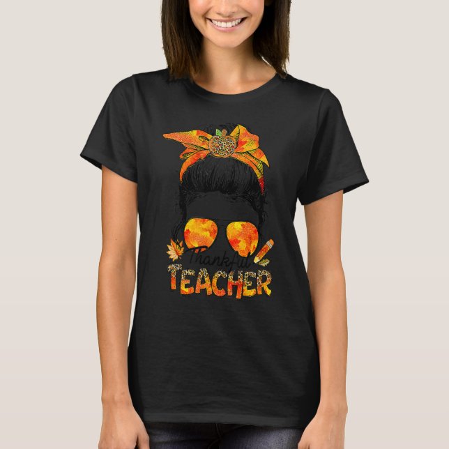 T-shirt One Thankful Teacher Leopard Messy Bun Thanksgivin (Devant)