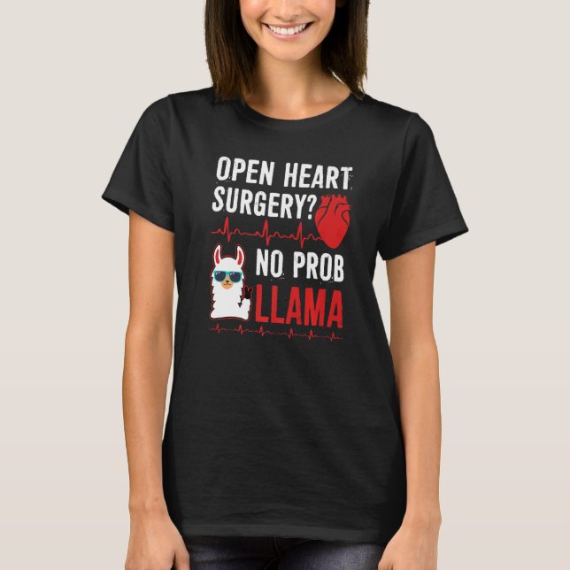 T-shirt Open Heart Surgery No Prob Llama (Devant)