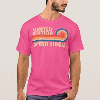 T-shirt Opera Singer Funny Job Titre Profession Anniversai
