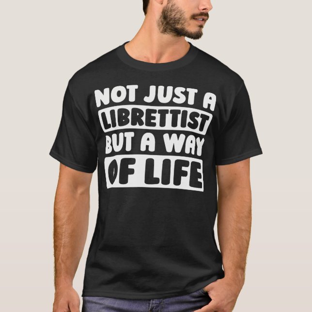 T-shirt Opera Writing Scriptwriter Musical Theatre - Libre (Devant)