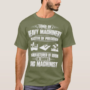 T-shirt Opérateur CNC Maître De Précision Machiniste CNC