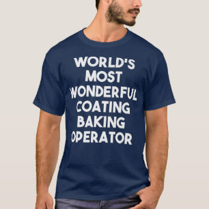 T-shirt Opérateur de boulangerie de revêtement le plus mer