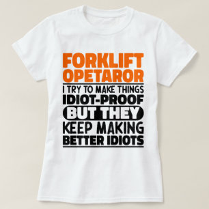 T-shirt Opérateur de chariot élévateur J'Essaie De Faire D