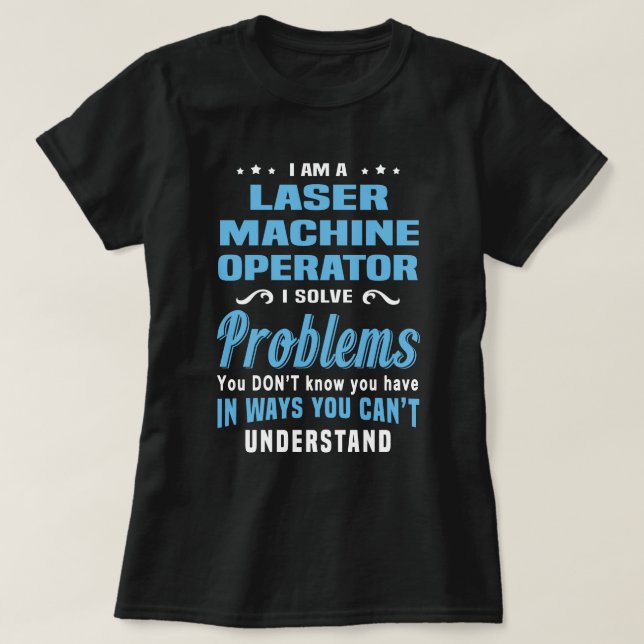 T-shirt Opérateur de machine laser (Design devant)