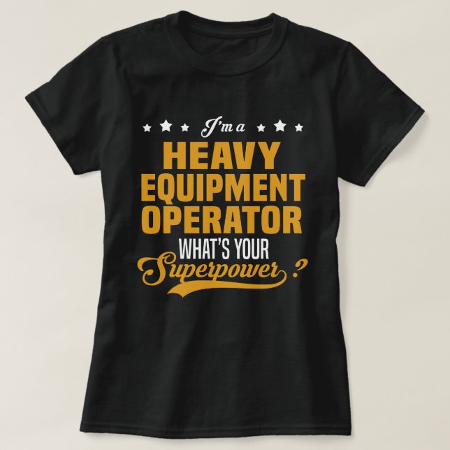 T-shirt Opérateur de matériel lourd (Design devant)