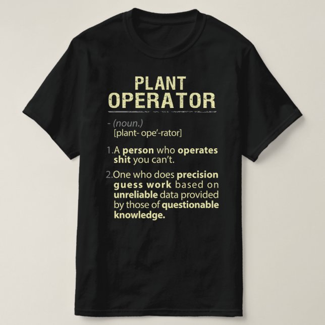 T-shirt Opérateur plante Définition américaine réelle (Design devant)