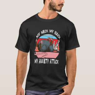 T-shirt Opossum My Neck My Back My Anxiety Attack Retro Vi