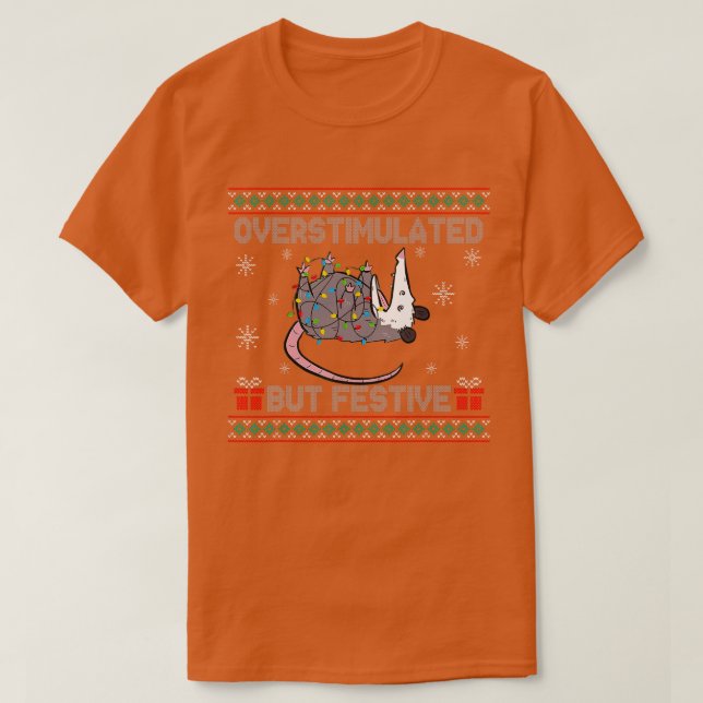T-shirt Opossum trop stimulé mais festif laide doux Ch (Design devant)