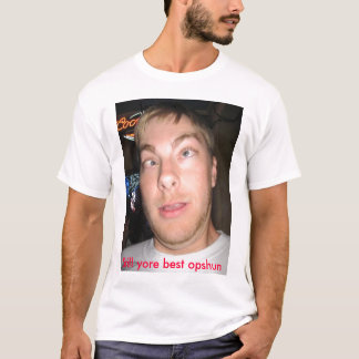 T-shirt Opshun bigle et toujours jadis le meilleur