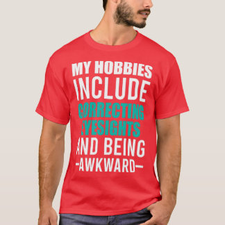 T-shirt Opticien Et Être Réveillé Sont Mes Hobbies Drôle O