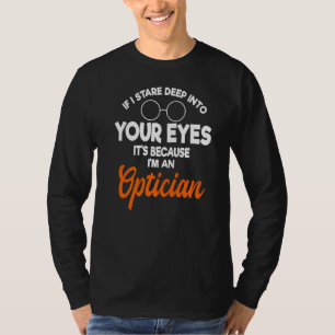 T-shirt Opticien Ophtalmologiste Docteur Optométristes de