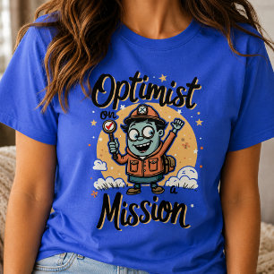 T-shirt Optimiste en mission motivationnel