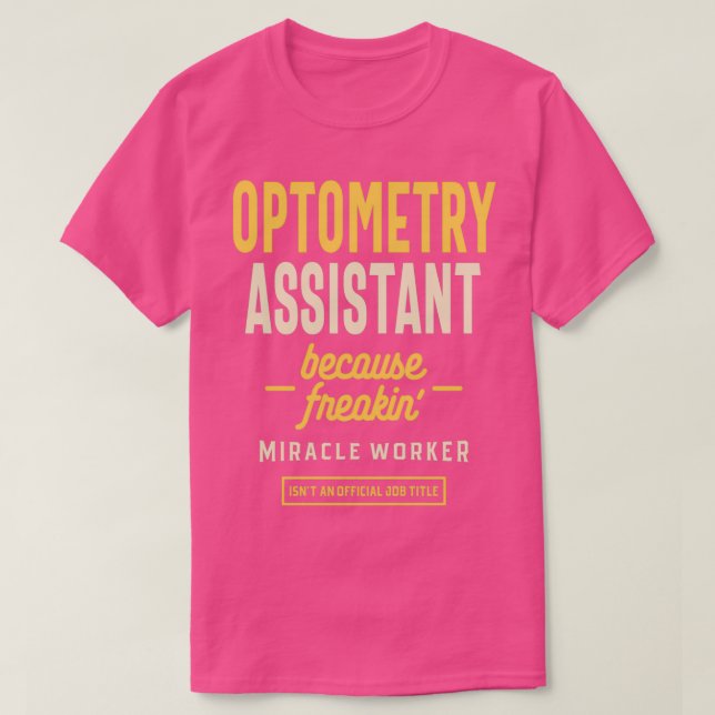 T-shirt Optométrie Assistant Titre du travail Profession O (Design devant)
