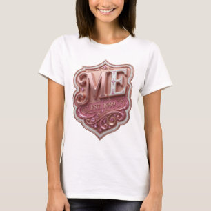 T-shirt Or Attrayant ME EST 1999 Design Audacieux
