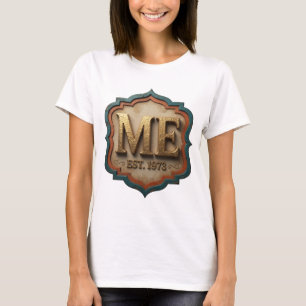 T-shirt Or brut ME EST 1973 Design de texte