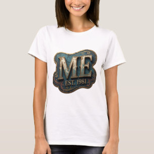 T-shirt Or élégant ME EST 1981 Design audacieux