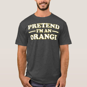 T-SHIRT ORANGE HALLOWEEN COSTUME PRETEND I'M AN ORANGE CIT
