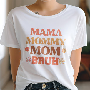 T-shirt Orange Mama Maman Maman Bruh Drôle Citation