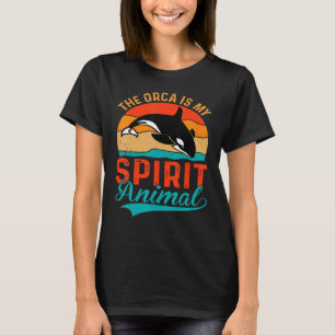 T-shirt Orca Is My Spirit Animal Orca