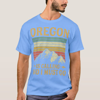 T-shirt Oregon Appelle Et Je Dois Y Aller