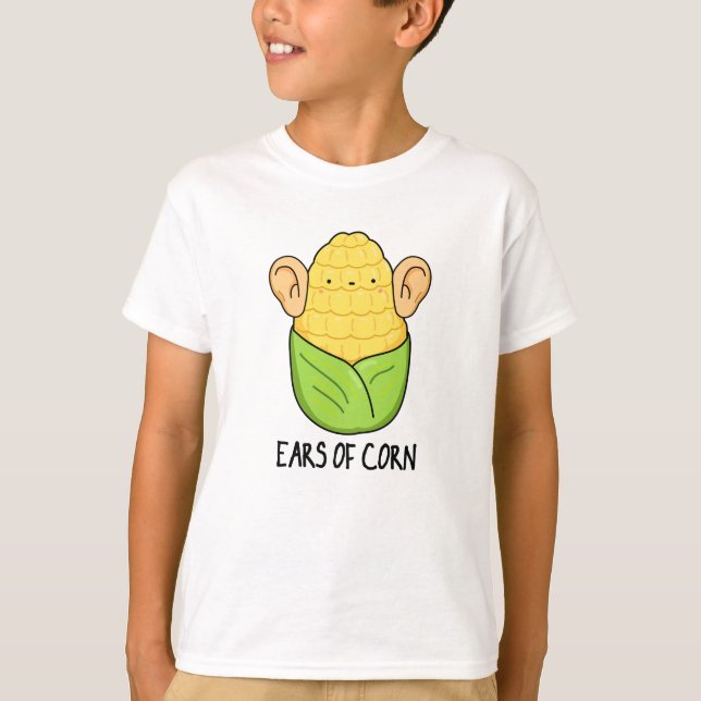 T-shirt Oreilles De Maïs Amusant Pun De Maïs (Devant)