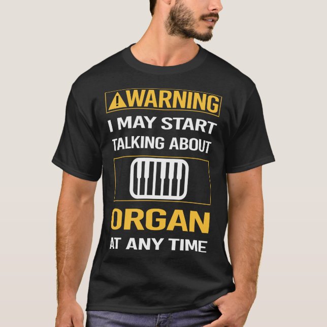 T-shirt Organiste de l'organisme d'avertissement amusant (Devant)