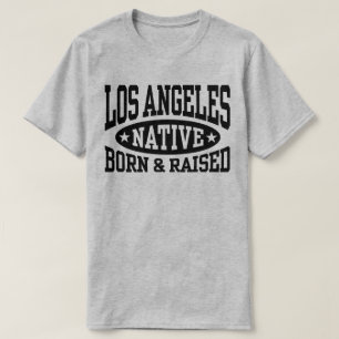 T-shirt Originaire de Los Angeles né et élevé