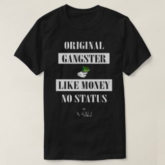 T-shirt Original Gangster
