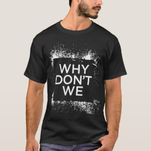 T-shirt original pourquoi ne faisons pas nous athée