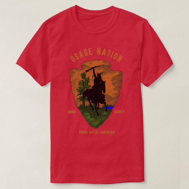 T-shirt Osage Nation Tribe Native American Honor Respect V (Design devant)