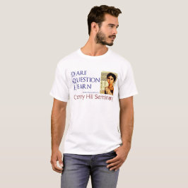 T-shirt Oser Question Apprendre