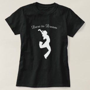 T-shirt Oser rêver Danse moderne Sauter