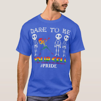 T-shirt Osez Être Votre FIERTÉ, Humour Squelette Dabbing 