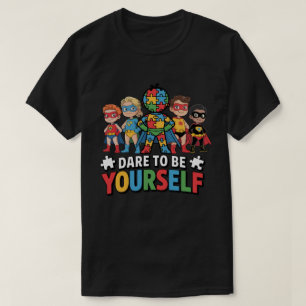 T-shirt Osez être vous-même Super-héros de la sensibilisat