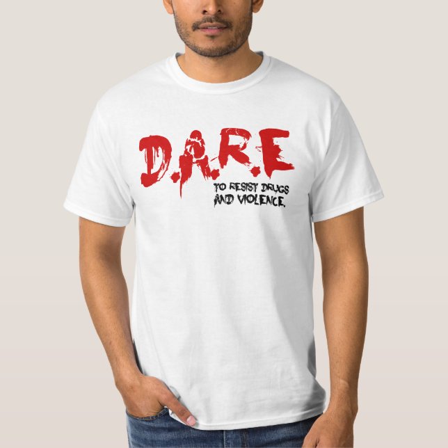 T-shirt OSEZ résister à des drogues et à la violence (Devant)