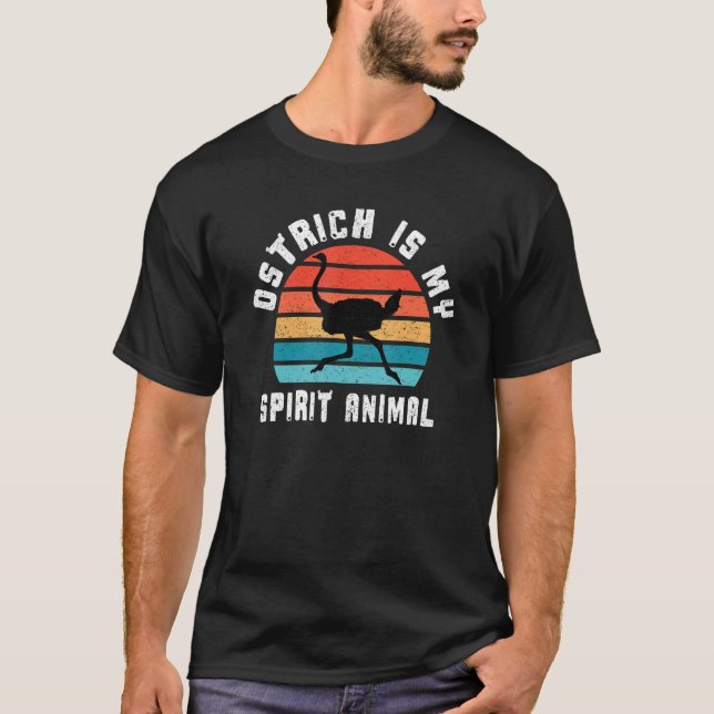 T-shirt Ostrich est mon Esprit Animal Ostriches Lover Desi (Devant)