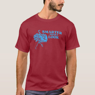 T-shirt Ostrich plus intelligent que je n'ai l'air d'un T-