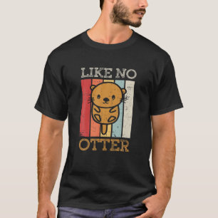 T-shirt Otter Comme Aucun Otter Retro Otter Vintage