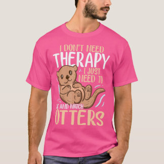 T-shirt Otter  Gift for Sea Otter Ferret Fish otter Animal
