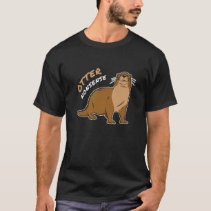 T-shirt Otter Nonsense Witty Humour Animal Pun Papa Plaisa