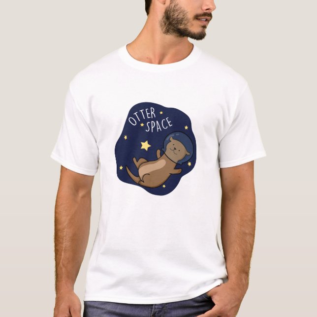 T-shirt Otter Space Funny Astronaut Otter Pun (Devant)