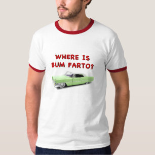 T-shirt Où est bum farto ?
