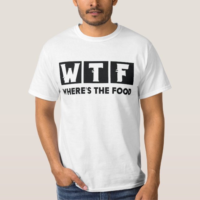 T-shirt Où est la nourriture ? (Devant)